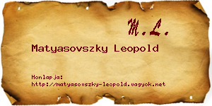 Matyasovszky Leopold névjegykártya